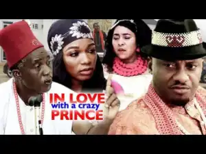 In Love With A Crazy Prince Season 3&4 (2019)
